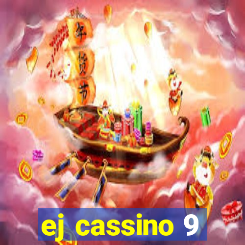 ej cassino 9